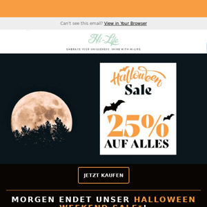 MORGEN ENDET UNSER  "HALLOWEEN WEEKEND SALE" 🎃