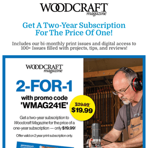 Woodcraft Magazine 2-for-1 Sale!