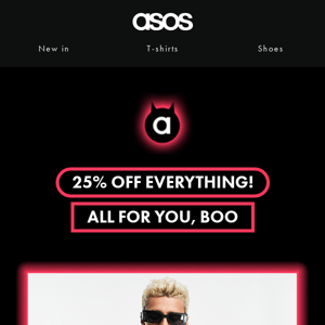 25% off everything 👻