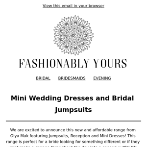 Mini Wedding Dresses and Bridal Jumpsuits