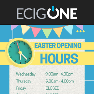 🐣EASTER OPENING HOURS🐣