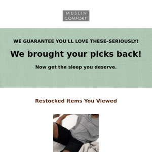 Items you viewed are back in stock!