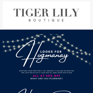 Your Hogmanay Inspo Is Here, Tiger Lily Boutique 💫