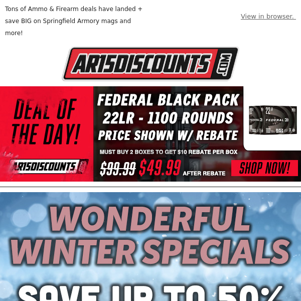 Winter Specials are Here! Save up to 50% on Ammo, Firearms, and more!