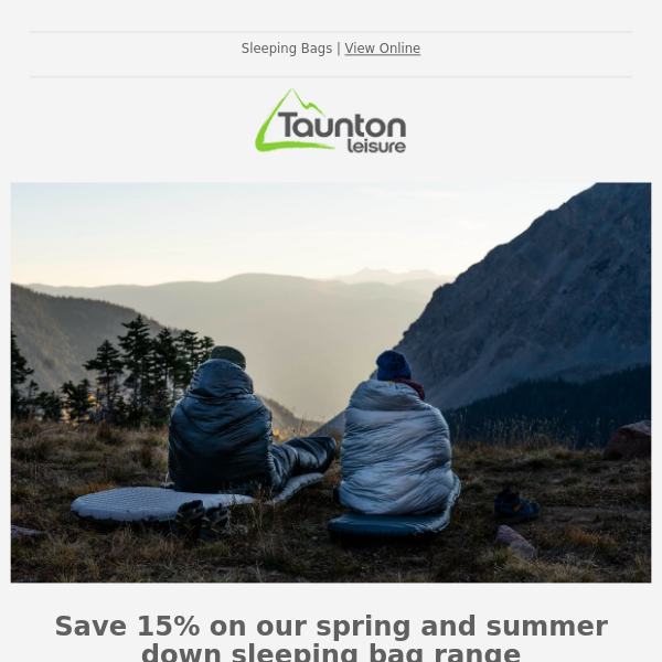 Save 15% on our range of down sleeping bags 🌲