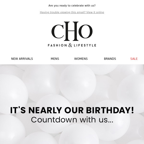 Get Ready for CHO Fashion and Lifestyle's Birthday Sale! 🎉
