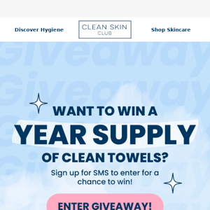 WIN A YEAR SUPPLY OF CLEAN TOWELS! 😍