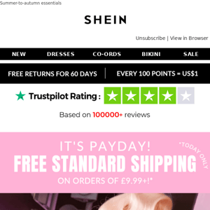 It's payday! Treat yourself this weekend to enjoy FREE SHIPPING!