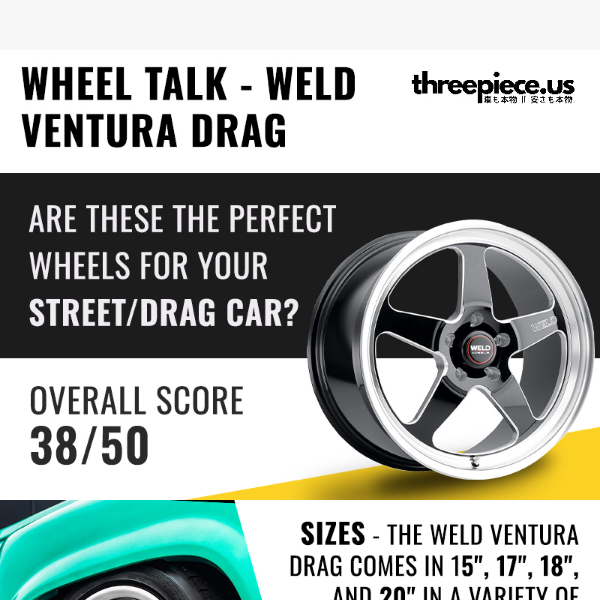 Wheel Talk - Weld Ventura Drag