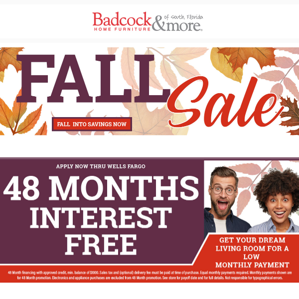 Fall Into Savings with 48 MONTHS INTEREST FREE!