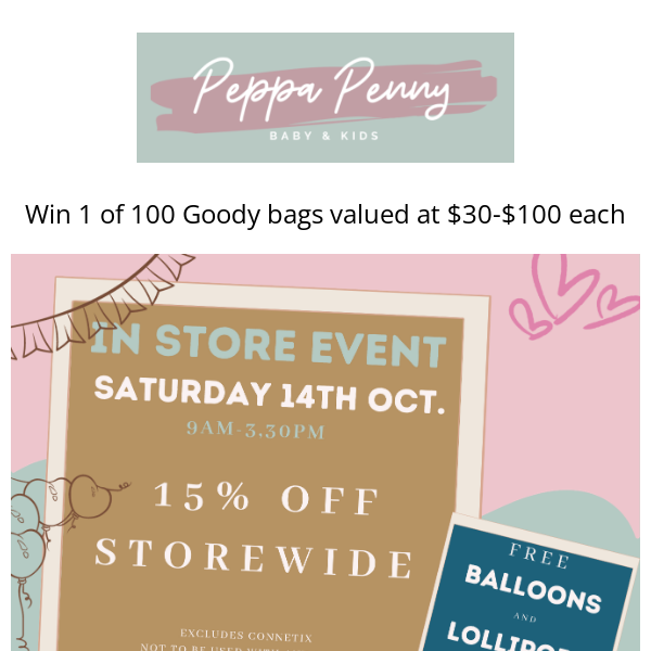 Our Instore Birthday event is tomorrow! 15% OFF storewide + prizes & goody  bags - Peppa Penny