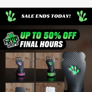 FINAL HOURS TO SHOP UP TO 50% OFF