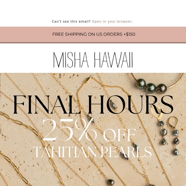 FINAL HOURS Save 25% OFF Tahitian Pearls