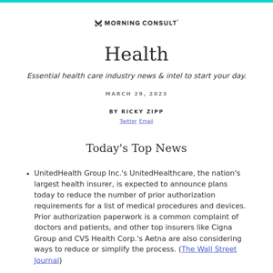 Morning Consult Health: UnitedHealthcare to Cut Back on Use of Prior Authorization Process