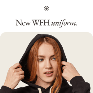 New WFH uniform.