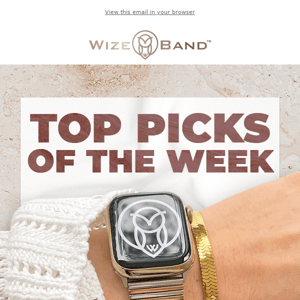 Top Picks Of The Week! 😍