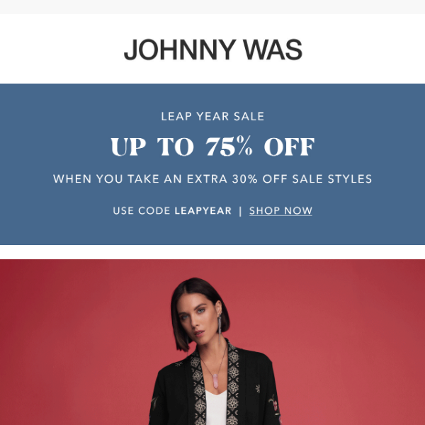 Enjoy an Extra 30% Off | Leap Year Sale