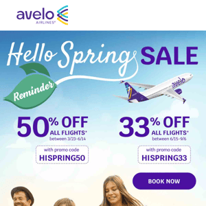 ALL flights on sale! Save up to 50% off!