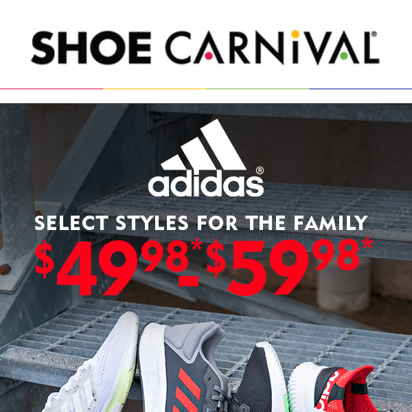 Adidas at $49.98 - $59.98 Have Arrived - Shoe Carnival