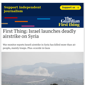 An Israeli airstrike on Syria | First Thing