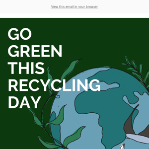 Go green this recycling day 🌍