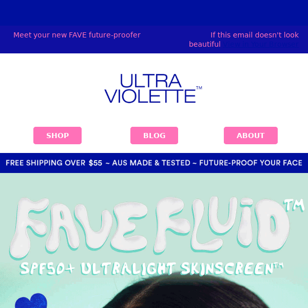 VIP ROOM: Meet Fave Fluid™ SPF50+