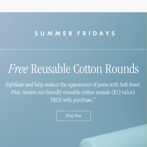 Limited Time: Free Reusable Cotton Rounds ☁️
