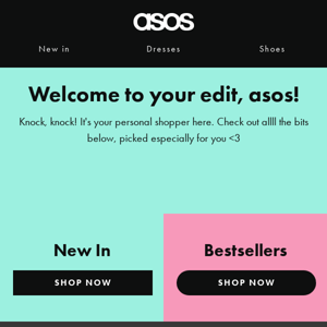 Just 4 u, ASOS 💌