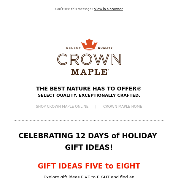 Crown Maple 12 DAYS of HOLIDAY GIFTS (#Five to #Eight);  Holiday Promo Save 20% with FREE shipping over $75