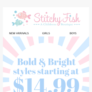 Bold & Bright Is Back With New Styles!