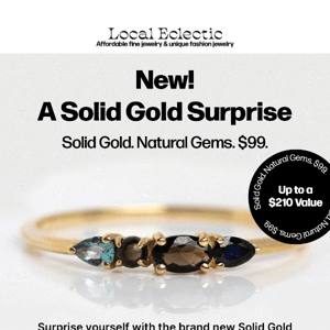 Solid Gold. Natural Gems. Under $100.