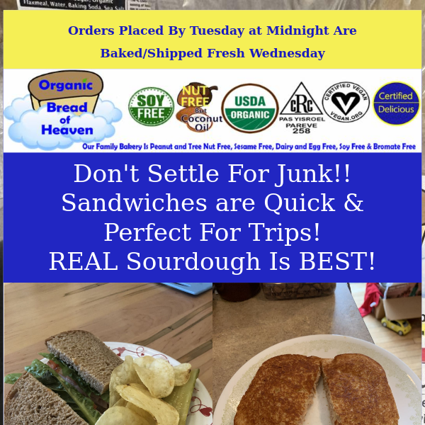 Quick Sandwiches On-The-Go! Choose REAL Sourdough!!