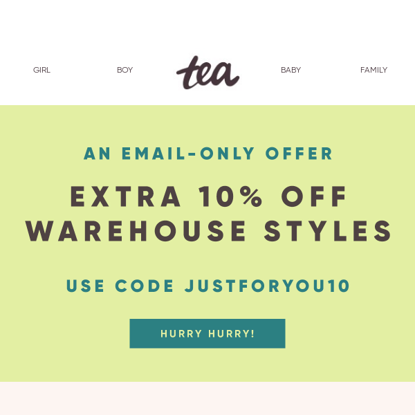 Bonus Savings! 👏 Extra 10% Off Warehouse Styles