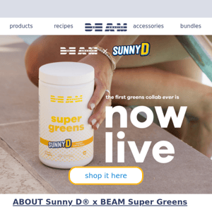 Sunny D. x BEAM Super Greens are LIVE