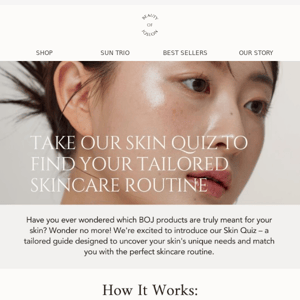 ✨Take BOJ Skin Quiz & Find Your Tailored Routine from BOJ