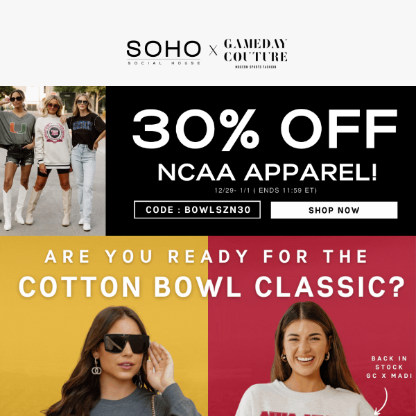 Bowl Games are here! Take 30% off ALL college apparel