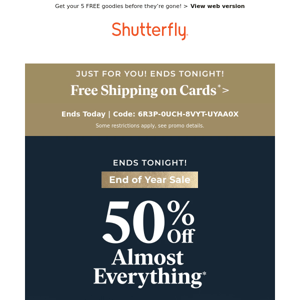 Surprise! Get 50% OFF your order—extended thru today! - Shutterfly