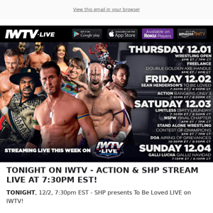 TONIGHT LIVE on IWTV: ACTION & SHP!