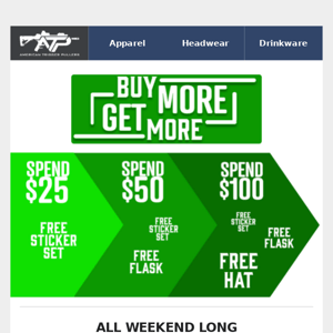 FREE Items All Weekend Long! Buy More, Get More ✅