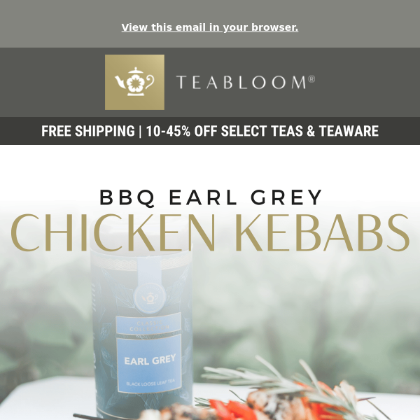 BBQ Earl Grey Chicken Kebabs ✨