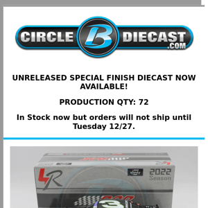 Unreleased Special Finish Diecast 12/23