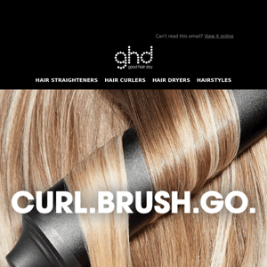 CURL. BRUSH. GO 💕