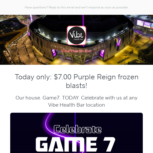 TODAY ONLY! $7 Purple Reign blasts for Game7!