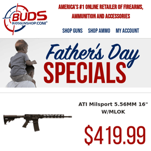 Give Dad the Best Bang for His Buck!!