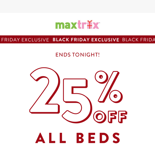 Don't Miss Out - 25% Off All Beds During Black Friday Sale!