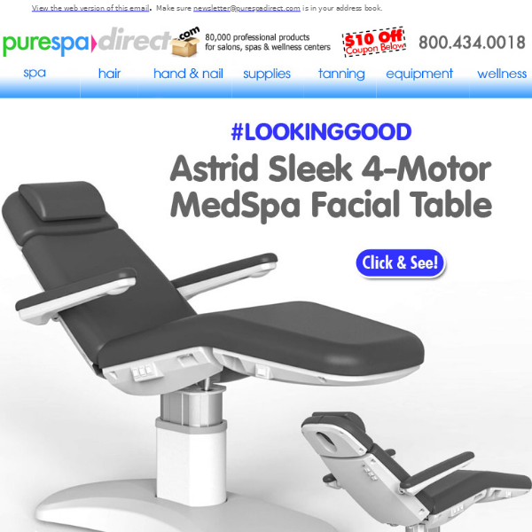 Pure Spa Direct! Unleash the Power of Pampering: Introducing the Astrid Sleek Facial Chair + $10 OFF $100 or more of any of our 80,000+ products!