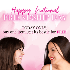 It's National Friendship Day! 👯‍♀️