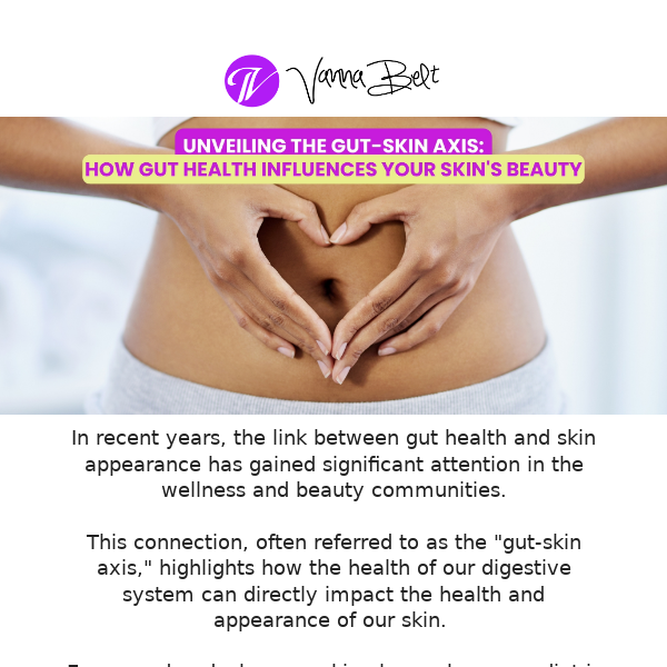 How Gut Health Influences Your Skin's Beauty