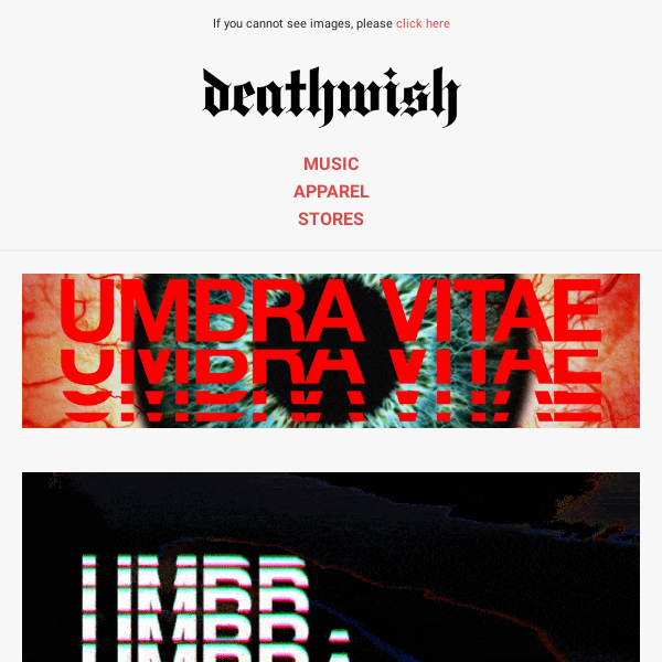 Umbra Vitae Tickets 👁️ New Deathwish Hoodies, See You Next Tuesday Exclusive Vinyl & more!