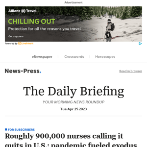 Daily Briefing: Roughly 900,000 nurses calling it quits in U.S.; pandemic fueled exodus